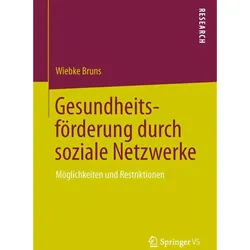 Gesundheitsförderung durch soziale Netzwerke, Fachbücher von Wiebke Bruns