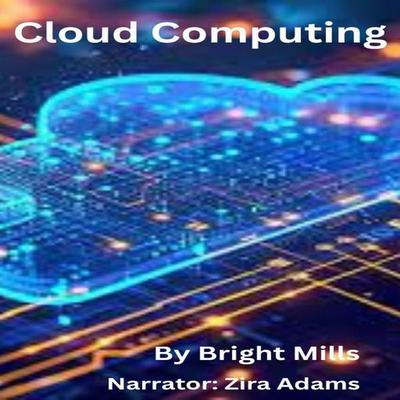 Cloud Computing - Bright Mills, Audio, 9783695620418