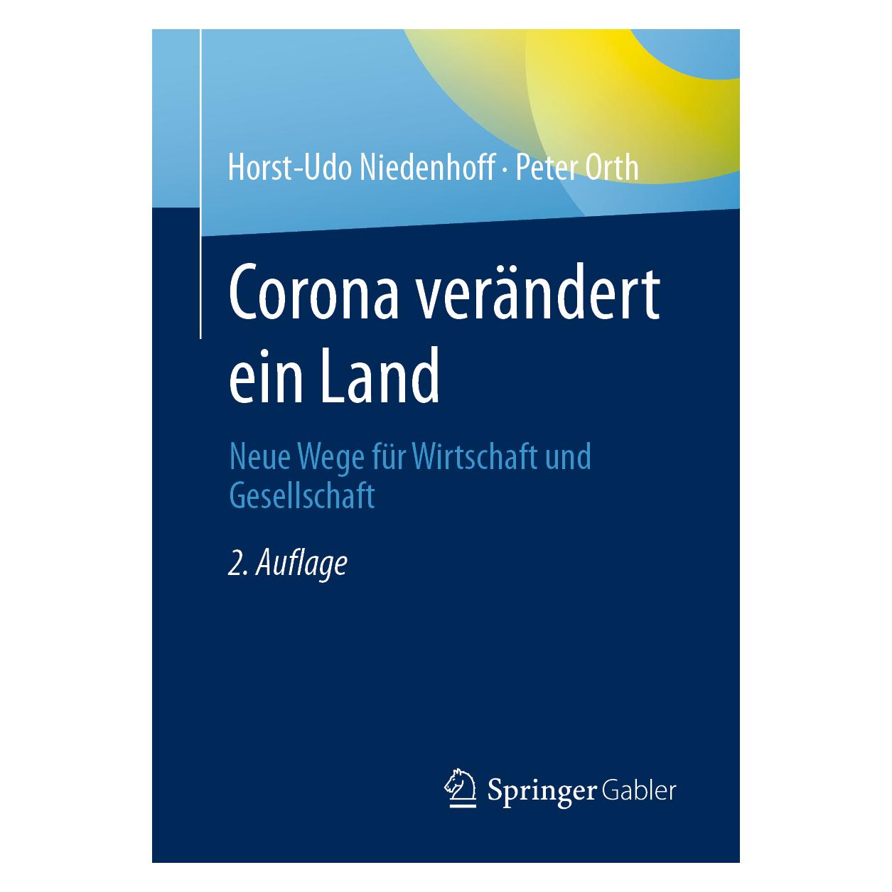 Springer Corona verändert ein Land (Deutsch, Softcover, Horst-Udo Niedenhoff, Peter Orth) (56951023)