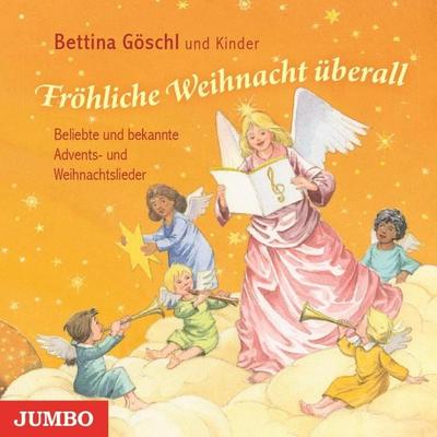 Fröhliche Weihnacht überall. Beliebte Lieder und Gedichte zur Advents- und Weihnachtszeit - Bettina Göschl, Audio, 4064066808730