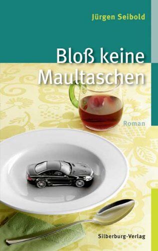 Jürgen Seibold - Bloß keine Maultaschen - Preis vom 13.10.2026 19:28:25 h