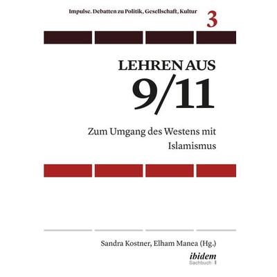 Lehren aus 9/11, Taschenbuch von Sandra Manea Kostner, Ibidem, 978-3-8382-1583-9