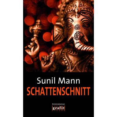 Schattenschnitt, Taschenbuch von Sunil Mann, Grafit