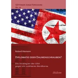 Diplomatie oder Daumenschrauben?, Fachbücher von Roland Hiemann