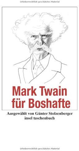 Mark Twain - Mark Twain für Boshafte (insel taschenbuch) - Preis vom 30.09.2026 09:01:18 h