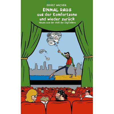 Einmal raus aus der Komfortzone und wieder zurück, Taschenbuch von Ernst Macher, BoD – Books on Demand, 978-3-7693-0895-2