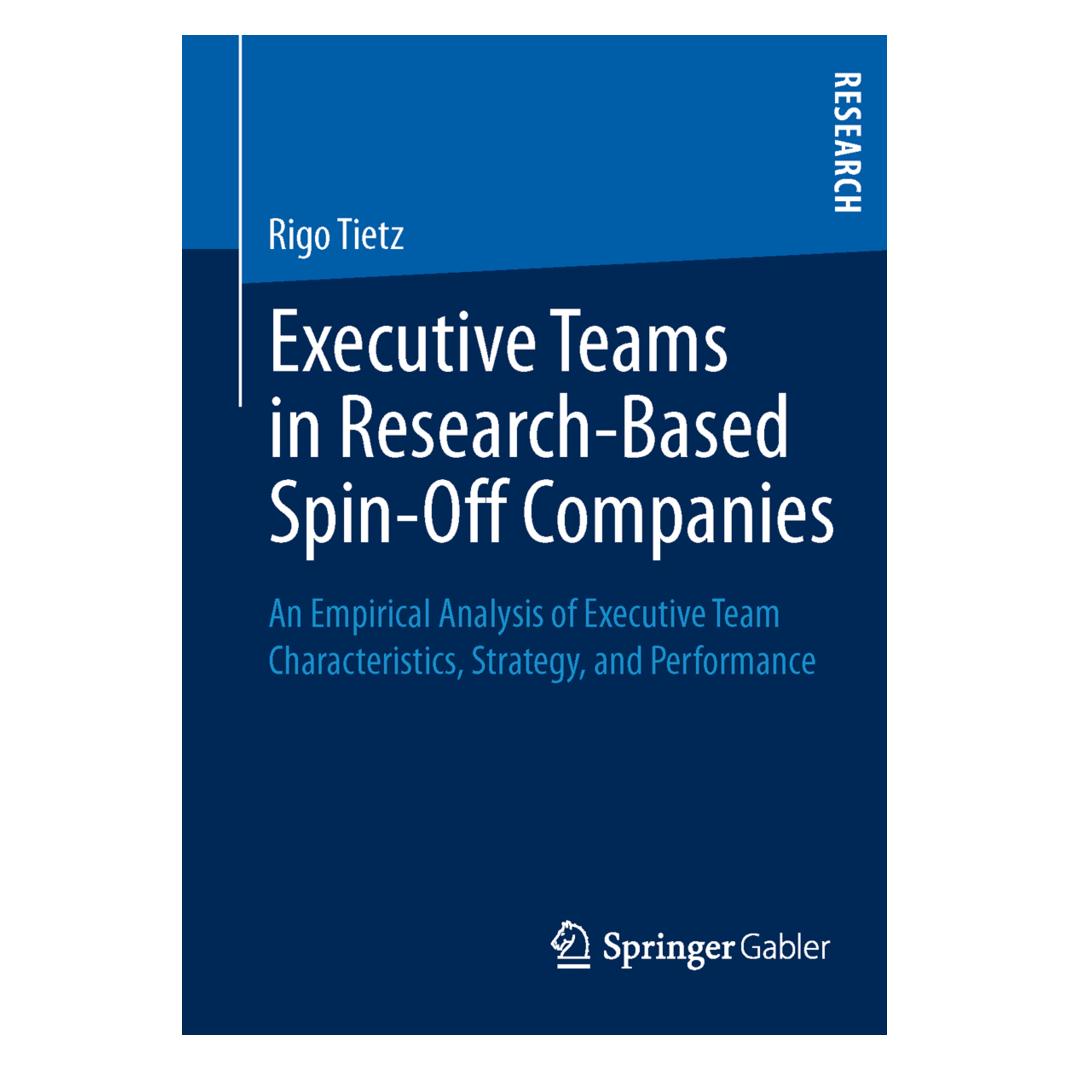Springer Executive Teams in Research-Based Spin-Off Companies (Englisch, Softcover, Rigo Tietz) (55504590)