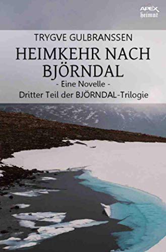 Trygve Gulbranssen - HEIMKEHR NACH BJÖRNDAL - EINE NOVELLE: Dritter Teil der BJÖRNDAL-Trilogie - Preis vom 09.10.2026 07:28:09 h
