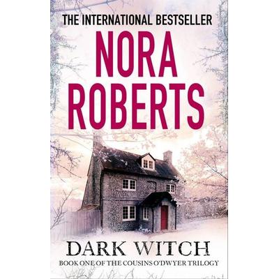 Dark Witch, Taschenbuch von Nora Roberts, Little, Brown Book Group