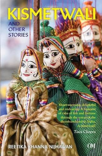 Nijhawan, Khanna Reetika - Kismetwali and Other Stories - Preis vom 06.10.2026 07:26:00 h