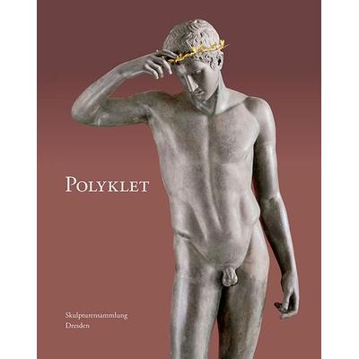 Polyklet, Gebundene Ausgabe von Sascha Kansteiner, Sandstein Kultur, 978-3-95498-762-7