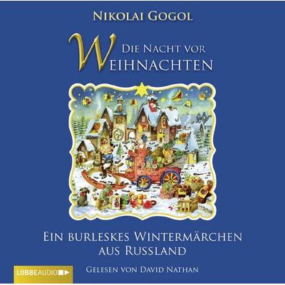 Die Nacht vor Weihnachten - Nicolai Gogol, Audio, 9783838767109