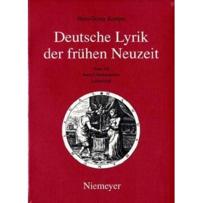 Hans-Georg Kemper: Deutsche Lyrik der frühen Neuzeit / Liebeslyrik, Taschenbuch von Hans-Georg Kemper, De Gruyter, 978-3-484-10868-4