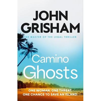 Camino Ghosts, Taschenbuch von John Grisham, Hodder And Stoughton, 978-1-399-75142-1