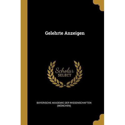 Gelehrte Anzeigen, Taschenbuch von , Creative Media Partners, LLC, 978-1-01-123792-0