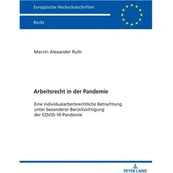 Arbeitsrecht in der Pandemie, Fachbücher von Marvin Ruth