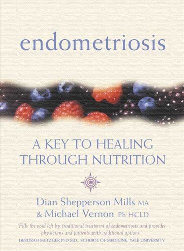 Michael Vernon - Endometriosis: A Key to Healing Through Nutrition - Preis vom 30.09.2026 09:01:18 h