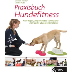 Praxisbuch Hundefitness, Ratgeber von Carmen Heritier, Carmen Rutz Heritier, Sandra Rutz