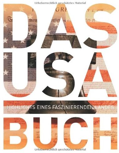 Das USA Buch: Highlights eines faszinierenden Landes - Preis vom 01.10.2026 17:08:56 h