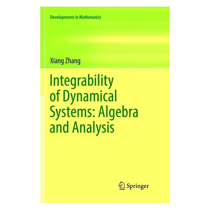 Springer Integrability of Dynamical Systems: Algebra and Analysis (Englisch, Softcover, Xiang Zhang) (56042867)