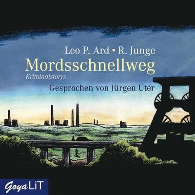 Mordsschnellweg - Reinhard Junge,Leo P. Ard, Audio, 4056198075647