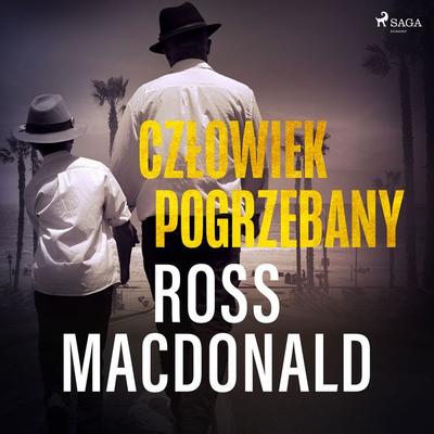 Człowiek pogrzebany - Ross Macdonald, Audio, 9788726279559