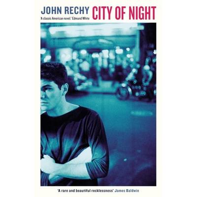 City of Night, Taschenbuch von John Rechy, Serpent's Tail, 978-1-78816-671-3