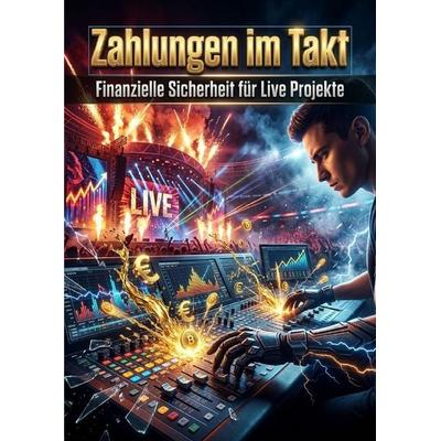 Zahlungen im Takt, Taschenbuch von Lukas Seidenberg, Epubli, 978-3-565-64171-0
