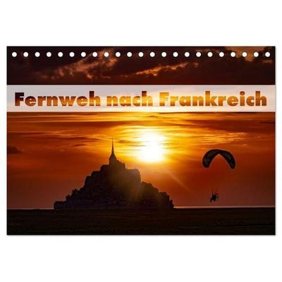 Fernweh nach Frankreich (Tischkalender 2027 DIN A5 quer), CALVENDO Monatskalender