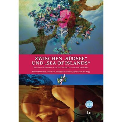 Zwischen „Südsee“ und „Sea of Islands“, Taschenbuch von , LIT, 978-3-643-51173-7