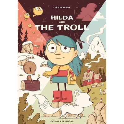 Hilda and the Troll, Taschenbuch von Luke Pearson, Flying Eye Books, 978-1-909263-78-9