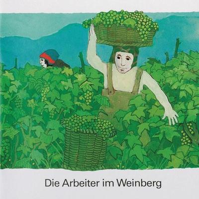 Die Arbeiter im Weinberg, Taschenbuch von , Deutsche Bibelgesellschaft, 978-3-438-04171-5
