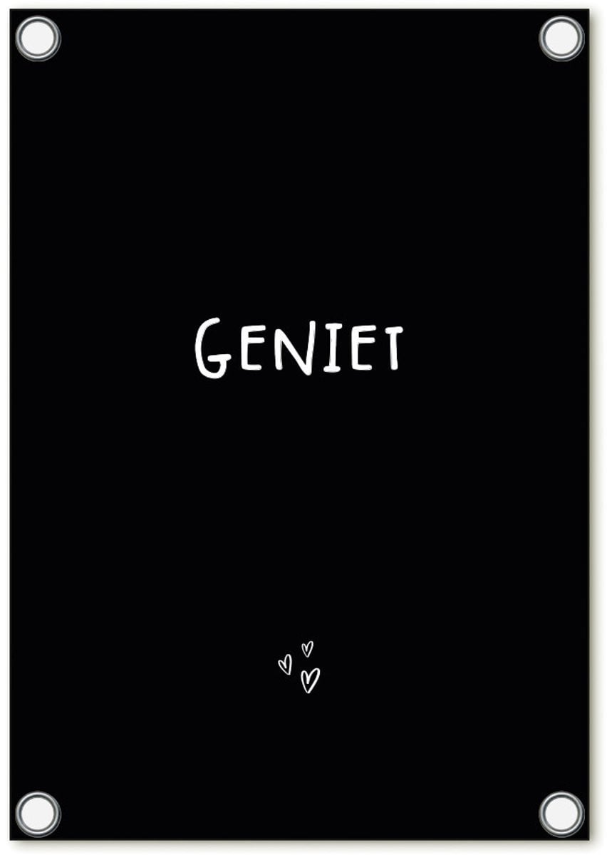 Zoedt Tuinposter Geniet - Zwart met witte tekst - 60 x 80 cm