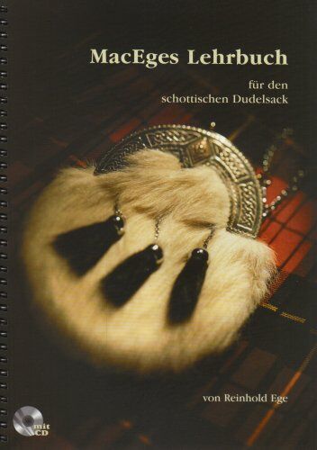 Reinhold Ege - MacEges Lehrbuch für den schottischen Dudelsack, m. Audio-CD - Preis vom 30.09.2026 09:01:18 h