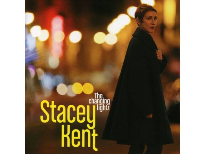 Stacey Kent - The Changing Lights