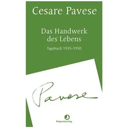 Das Handwerk des Lebens, Belletristik von Cesare Pavese