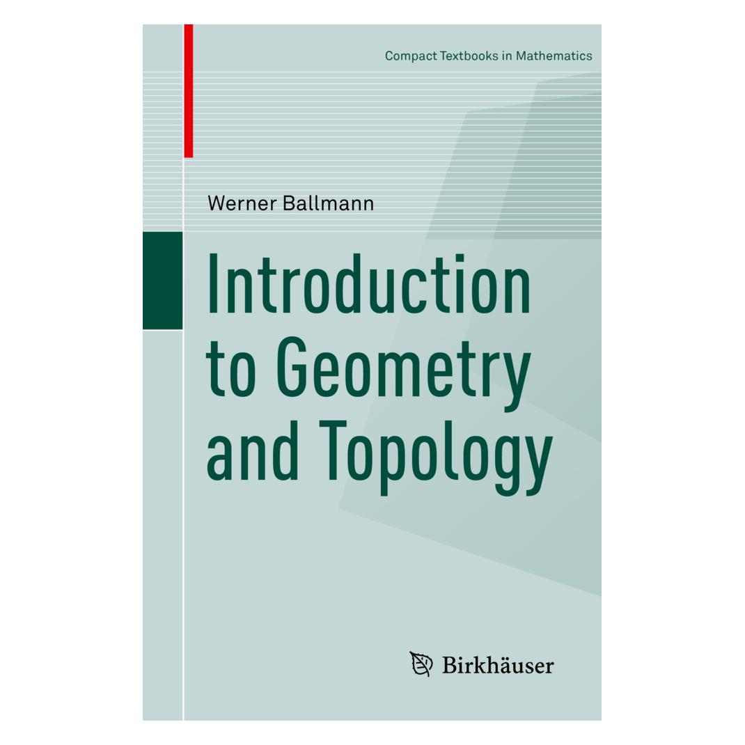 Springer Introduction to Geometry and Topology (Englisch, Softcover, Werner Ballmann) (55980182)