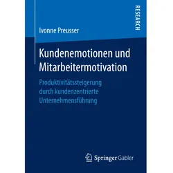 Kundenemotionen und Mitarbeitermotivation, Fachbücher von Ivonne Preusser