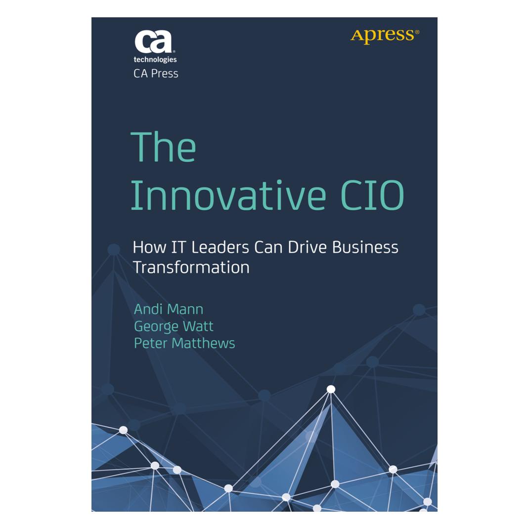 Springer The Innovative CIO (Englisch, Softcover, Andi Mann, George Watt, PETER MATTHEWS) (8560006)