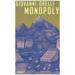 Monopoly, Belletristik von Giovanni Orelli