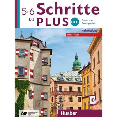 Schritte plus Neu 5+6 – Österreich, Taschenbuch von Barbara Gottstein-Schramm,Valeska Hagner,Susanne Kalender,Isabel Krämer-Kienle,Daniela Niebisch,