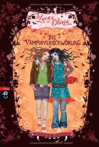 Sienna Mercer - Lucy & Olivia - Die Vampirverschwörung: Band 4 - Preis vom 12.10.2026 11:37:12 h