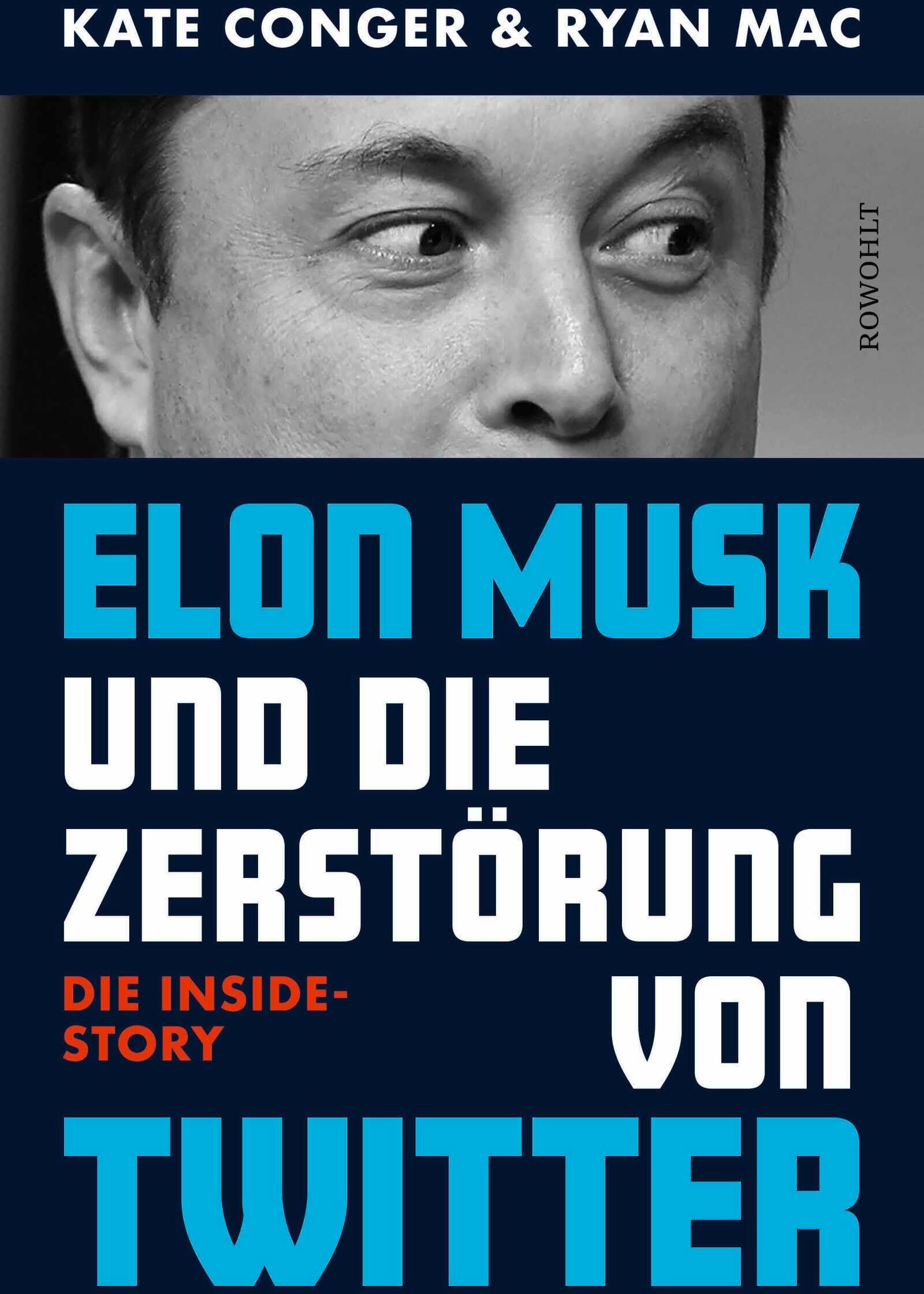 Kate Conger - Elon Musk und die Zerstörung von Twitter: Die Inside-Story Die deutsche Ausgabe von «Character Limit» - Preis vom 11.10.2026 03:10:56 h