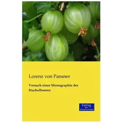 Versuch einer Monographie der Stachelbeeren, Fachbücher von Lorenz von Pansner