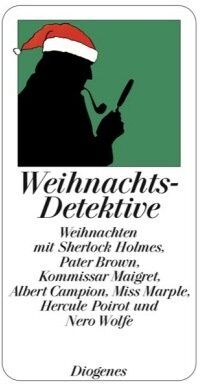 Daniel Kampa - Weihnachtsdetektive: Weihnachten mit Sherlock Holmes, Pater Brown, Kommisar Maigret, Albert Campion, Miss Marple, Hercule Poirot und Nero Wolfe - Preis vom 18.10.2026 19:22:15 h