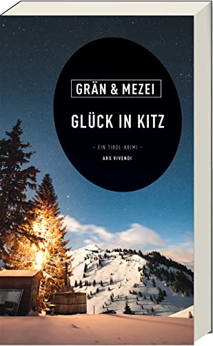 Christine Grän - Glück in Kitz - Ein Tirol-Krimi - Österreich-Krimi (Martin Glück - Reihe Band 6): Martin Glück - Reihe Band 6 - Ein Tirol-Krimi - Preis vom 11.10.2026 15:43:13 h