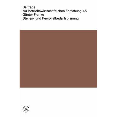 Stellen- und Personalbedarfsplanung, Taschenbuch von Günter Franke, VS Verlag für Sozialwissenschaften, 978-3-531-11377-7