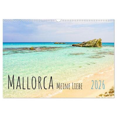 Mallorca Meine Liebe (Wandkalender 2026 DIN A3 quer), CALVENDO Monatskalender
