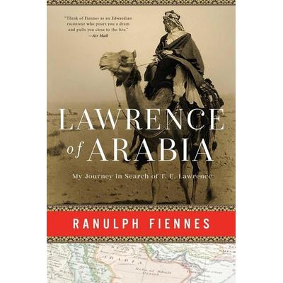 Lawrence of Arabia, Gebundene Ausgabe von Ranulph Fiennes, Pegasus Books, 978-1-63936-551-7