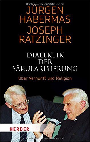 Jürgen Habermas - Dialektik der Säkularisierung: Über Vernunft und Religion (Herder Spektrum) - Preis vom 30.09.2026 09:01:18 h